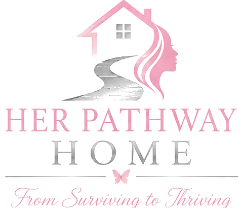Her Pathway Home — From Surviving to Thriving